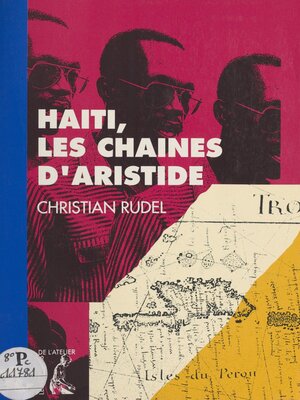 cover image of Haïti, les chaînes d'Aristide